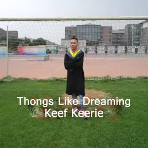 Обложка Keef Keerie - Thongs like dreaming (audio)